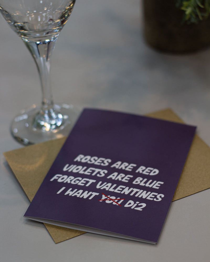 All I want is Di2 - Honest Valentines Card