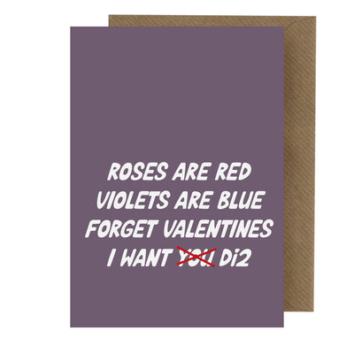 All I want is Di2 - Honest Valentines Card