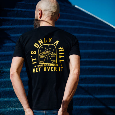 It's Only a Hill T-shirt