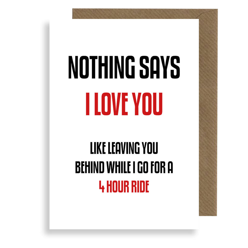 Nothing Says I Love You - Honest Valentines Card