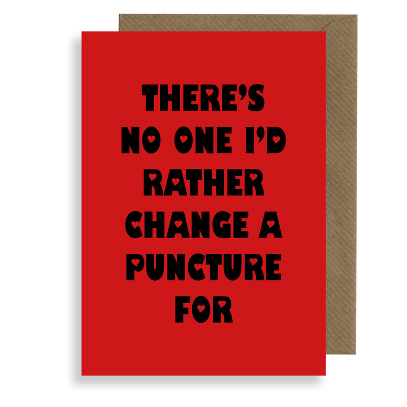 Change Your Puncture - Honest Valentines Card